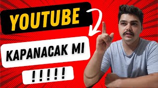 YOUTUBE KAPATILACAK MI [upl. by Tina]