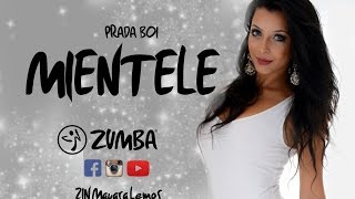 ZIN Mayara Lemos  Zumba ®  Prada Boi  Mientele [upl. by Willmert]