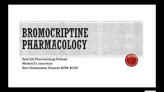 Bromocriptine Pharmacology  Real Life Pharmacology [upl. by Ettevol378]