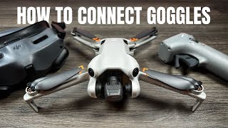 DJI Mini 4 Pro  How To Connect To Goggles and RC Motion 2 [upl. by Ailec]