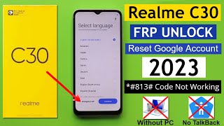 Realme C30 RMX3581 Frp UnlockBypass Google Account Lock Without Pc  Without TalkBack New 2023 [upl. by Oran]