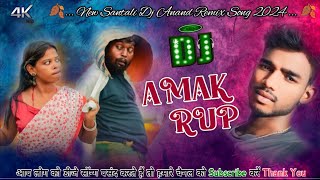 Amak Rup Dj Santali song 2024  Dj Song New Santali video song Santali DJ Anand remix [upl. by Haiel999]