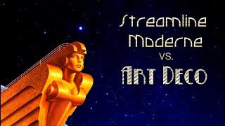 Art Deco vs Streamline Moderne 4K [upl. by Fairfax]