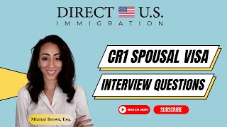 Conditional Green Card CR1 Spousal Visa Interview Questions [upl. by Warfeld]