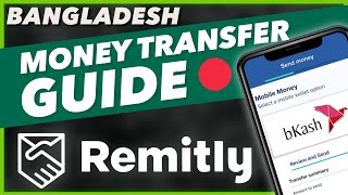 How to Transfer Money to Bangladesh via Remitly amp bKash Stepbystep [upl. by Nomelc]