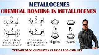 PART 19 CHEMICAL BONDING IN METALLOCENES FOR CSIR NETGATE [upl. by Balkin]