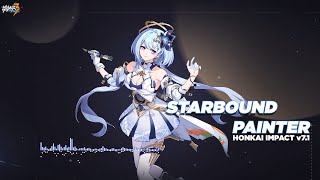 Honkai 71 PV BGMOST Starbound painter [upl. by Bresee]