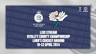 MIDDLESEX V YORKSHIRE LIVE STREAM  COUNTY CHAMPIONSHIP DAY TWO [upl. by Keviv]