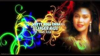 SECANGKIR MADU hetty koes endang cipt benny ashar [upl. by Eckel]