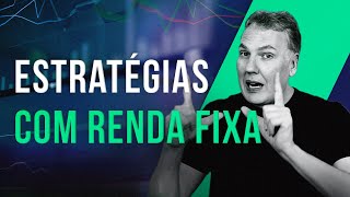 Estratégias com Renda Fixa [upl. by Eremaj]