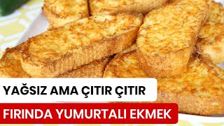 Fırında Yumurtalı Ekmek Tarifi  Kevserin Mutfağı Yemek Tarifleri [upl. by Anen]