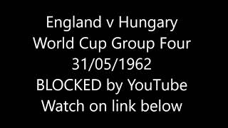 Hungary v England World Cup Group Four 31051962 [upl. by Bonis]