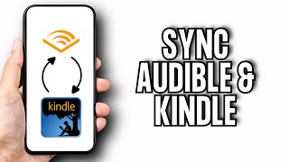 How To Sync Audible And Kindle  Easy [upl. by Alba506]