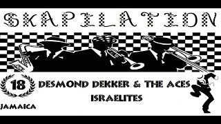 Desmond Dekker amp The Aces – Israelites [upl. by Aihseuqal]