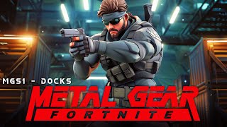 Metal Gear Fortnite  MGS1 Docks  Walkthrough [upl. by Eittap860]