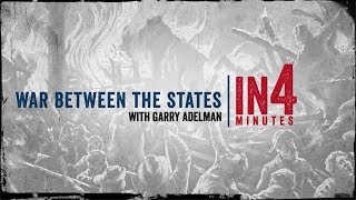 The War Between the States A Civil War Overview The Civil War in Four Minutes [upl. by Sirrot]