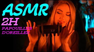 ASMR 2h de papouilles aux oreilles [upl. by Nastassia]