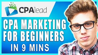 CPALEAD Tutorial for Beginners  CPA Affiliate Marketing Tutorial 2024 [upl. by Lach]