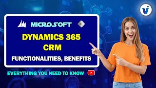 Microsoft Dynamics 365 CRM Functionalities Benefits  Online Training  Visualpath [upl. by Bigford]