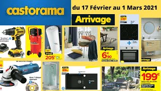 Catalogue CASTORAMA du 17 Février au 1 Mars 2021  Arrivages et promotions CASTORAMA CATALOGUE [upl. by Natalina]