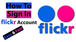 How To Sign In flickr Account  How To Log In flickr Account [upl. by Lucrece]