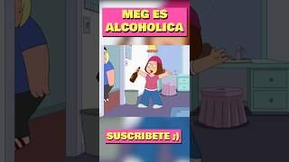 MEG SE VUELVE ALCOHOLICA padredefamilia [upl. by Maibach]