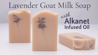 Lavender Goat Milk Soap with Alkanet Infused Oil [upl. by Amata]