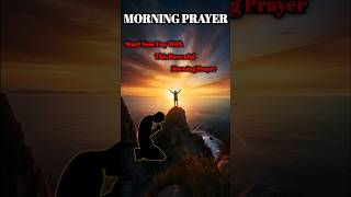 Morning Prayer Unlocking Blessings shorts bible prayer [upl. by Anitserp]