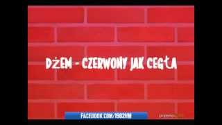 Dżem  Czerwony jak Cegła  Tekst  Lyrcis [upl. by Eluj506]