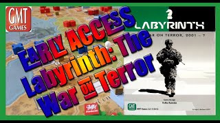 Labyrinth The War on Terror GAMEPLAY  GMT Games  DIGITAL Walkthrough of EARLY ACCESS [upl. by Kania]