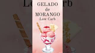 SUPER FÁCIL 🍨 SORVETE de Morango LOW CARB shorts [upl. by Zacherie]