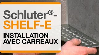 Comment installer l’étagère Schluter®SHELFE en même temps que la pose des carreaux [upl. by Auqinahs641]