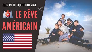 Reportage Familles Extraordinaires  Expatriés aux ETATSUNIS notre rêve américain M6 HD [upl. by Gowrie]