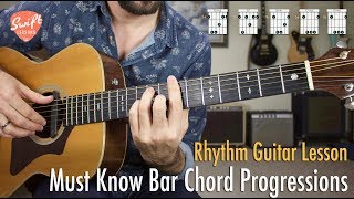 Must Know Bar Chord Progressions for Guitar [upl. by Heywood]