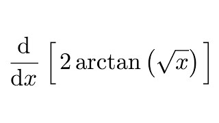 Derivative of 2arctansqrtx [upl. by Zillah668]