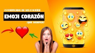 EMOJI CORAZÓN 💗 ¿Que Significa el Emoji Corazón 🔞 ¡EN UN MINUTO O DOS [upl. by Ailliw752]