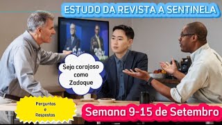 Estudo da Revista a Sentinela Perguntas e Respostas Semana 915 de Setembro 2024 JW Brasil [upl. by Llerut]