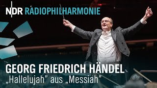 Händel quotHallelujahquot aus quotMessiahquot HWV 56  Andrew Manze  NDR Radiophilharmonie [upl. by Eerac]