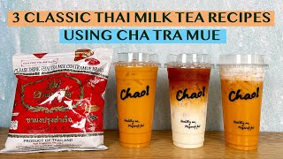 HOW TO MAKE THAI MILK TEA USING CHATRAMUE THAI TEA  3 WAYS [upl. by Atil]