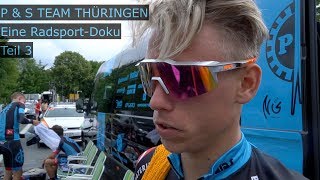 Radsport Doku  PampS Team Thüringen Teil 3  Deutsche Meisterschaft U23 [upl. by Ecnarepmet]