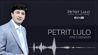 Petrit Lulo  Zoge e Libohoves Official Video HD [upl. by Annoyek450]