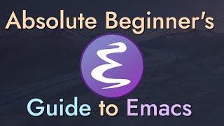 The Absolute Beginners Guide to Emacs [upl. by Silecara]