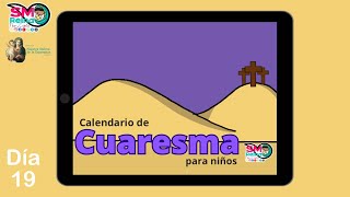 Día 19 Calendario de Cuaresma para niños 2024 [upl. by Lockhart]