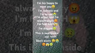 Joy Sadness Anger Fear Disgust song Title Hi Im Joy happy to meet you [upl. by Enninaej706]