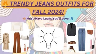 Top 5 Trendy Jeans Outfits for Fall 2024 You Need to Try 🍂👖✨ fall2024 outfitinspo outfitideas [upl. by Larissa]