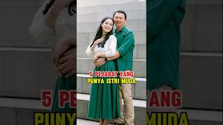 5 PEJABAT YANG PUNYA ISTRI MUDA [upl. by Teeter]