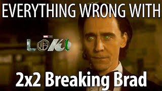 Everything Wrong With Loki S2E2  quotBreaking Bradquot [upl. by Leva]