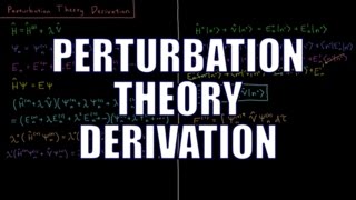 Quantum Chemistry 87  Perturbation Theory Derivation [upl. by Elspeth]