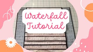 Waterfall Tutorial Scrapbooking [upl. by Marijane]