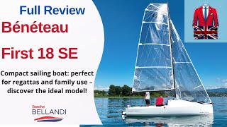 Sailing with the Bénéteau First 18 SE The Complete Guide for Sailors [upl. by Bundy]